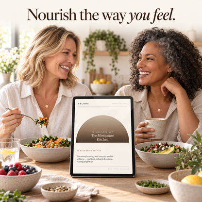 Velora Nourish™ — The Menopause Kitchen